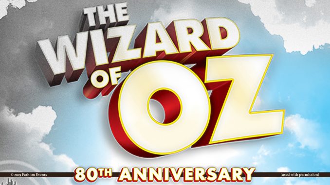 The Wizard of Oz 80th Anniversary